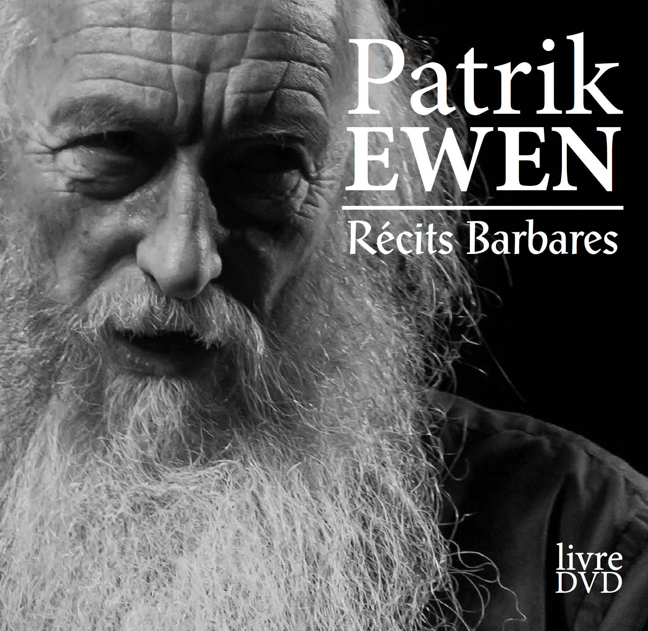 Récits Barbares Patrik Ewen